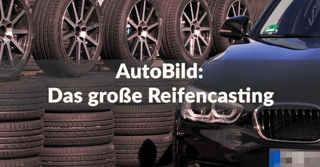 AutoBild - Das große Reifencasting